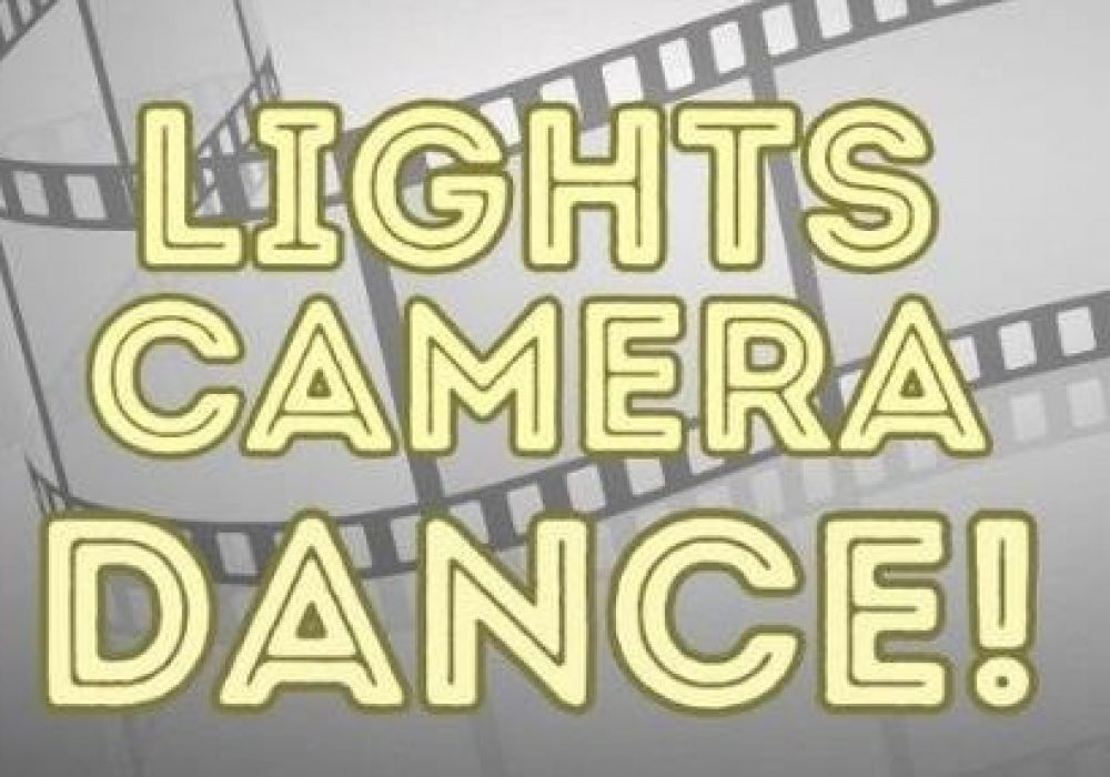 Lights Camera Dance